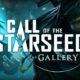 The Gallery: Call of the Starseed Ep. 1