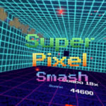 Super Pixel Smash