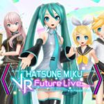 Hatsune Miku: VR Future Live