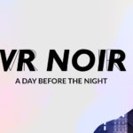 VR Noir