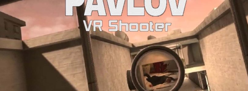 Pavlov VR(Early Access)