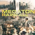 Megaton Rainfall