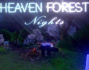 Heaven Forest NIGHTS