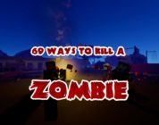 69 Ways to Kill a Zombie