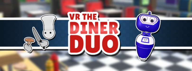 VR The Diner Duo