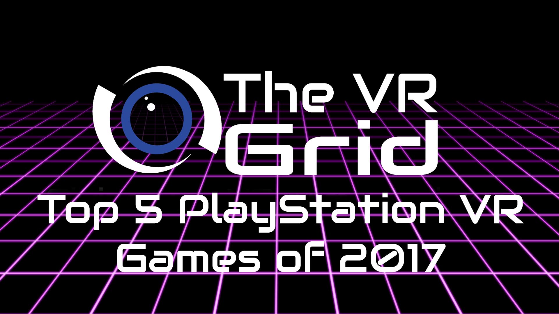 evaluerbare konkurrenter Udvalg Ryan's Top 5 PSVR games from 2017 - THE VR GRID