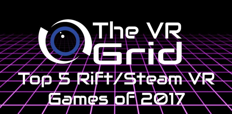 David’s Top 5 Rift/Steam VR Titles!