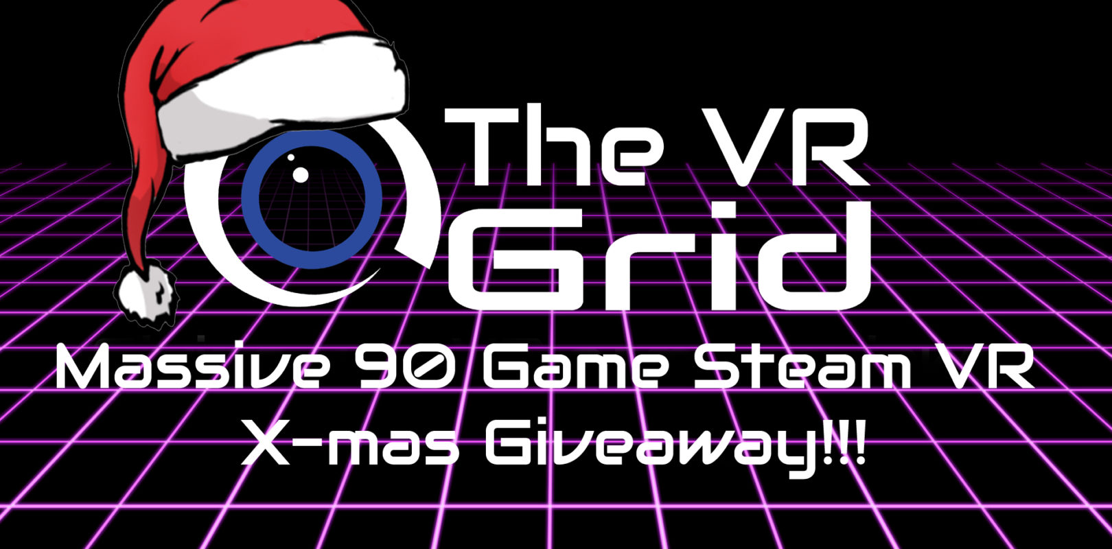 My 90 Game Steam VR giveaway!!! THE VR GRID