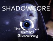 Shadowcore Steam VR Giveaway