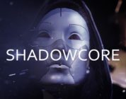 Shadowcore (Early Access)