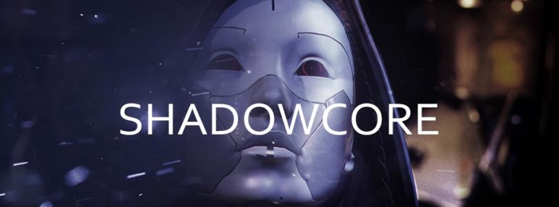Shadowcore (Early Access)