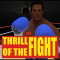 The Thrill of the Fight (Early Access)