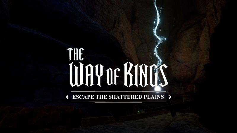 The Way Of Kings Escape The Shattered Plains The Vr Grid The Way Of Kings Escape The Shattered Plains The Vr Grid