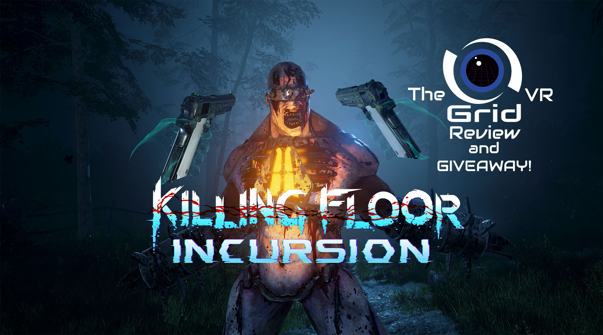 Killing Floor Incursion NA PSN Giveaway THE VR GRID