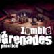 Zombie Grenades Practice