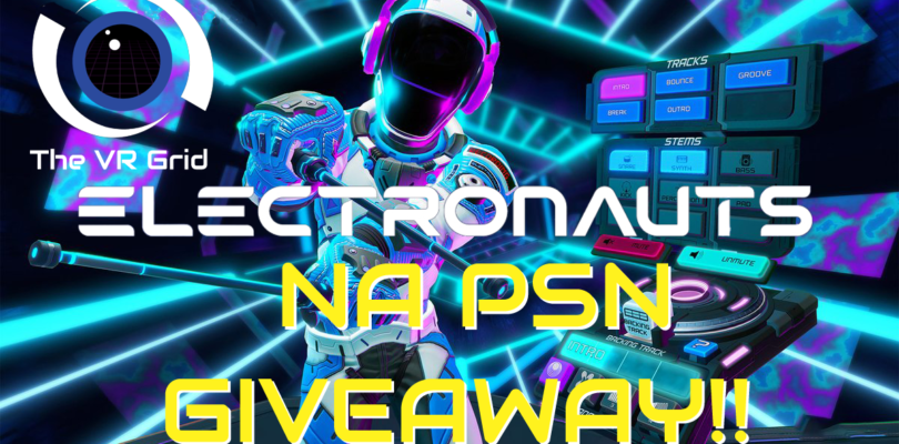 Electronauts NA PSN Giveaway!