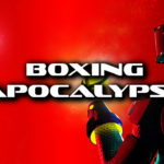 Boxing Apocalypse