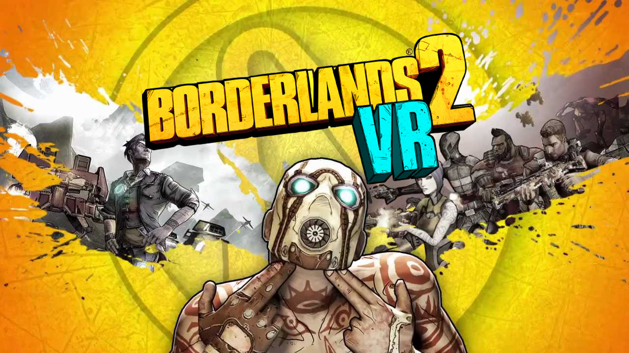Borderlands vr. Бордерлендс 2 ВР. Бордерлендс VR. Borderlands VR геймплей. Бордерлендс Boom.