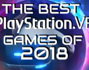 Top 30 PlayStation VR Games of 2018