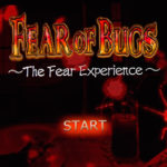 Fear of Bugs – The Fear Experience