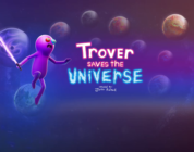 Trover Saves the Universe