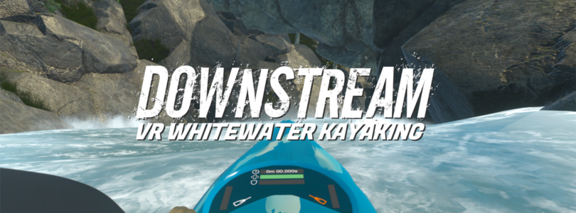 DownStream VR Whitewater Kayaking