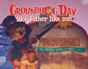 Groundhog Day: Like Father Like Son