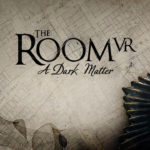 The Room VR: A Dark Matter