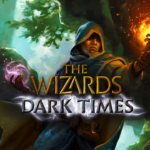 The Wizards: Dark Times