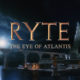 Ryte: The Eye of Atlantis