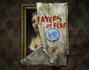 Layers of Fear VR