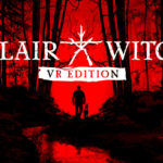 Blair Witch VR