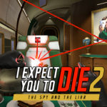 I Expect You to Die 2: The Spy & The Liar