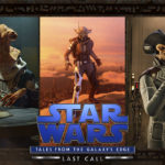 Star Wars: Tales from the Galaxy’s Edge – Last Call