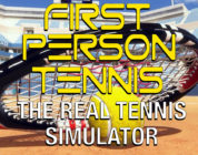 First Person Tennis – The Real Tennis Simulator