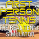 First Person Tennis – The Real Tennis Simulator