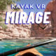 Kayak VR: Mirage (PC)