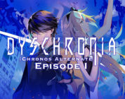 DYSCHRONIA: Chronos Alternate Ep.1