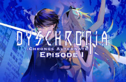 DYSCHRONIA: Chronos Alternate Ep.1