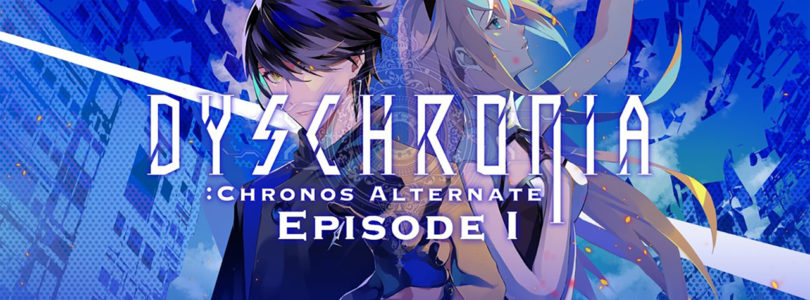 DYSCHRONIA: Chronos Alternate Ep.1