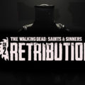 The Walking Dead: Saints & Sinners – Chapter 2: Retribution