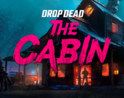 Drop Dead: The Cabin