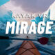 Kayak VR Mirage (PSVR 2)