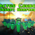 Cactus Cowboy – Desert Warfare