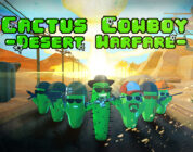 Cactus Cowboy – Desert Warfare