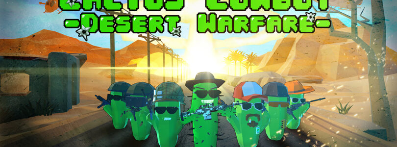 Cactus Cowboy – Desert Warfare