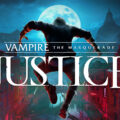 Vampire The Masquerade – Justice