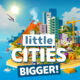 Little Cities: Bigger